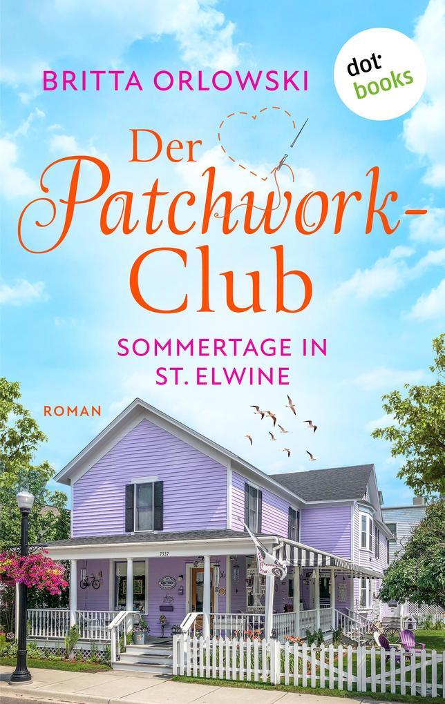 Der Patchwork-Club - Sommertage in St. Elwine - oder: Zitronentagetes