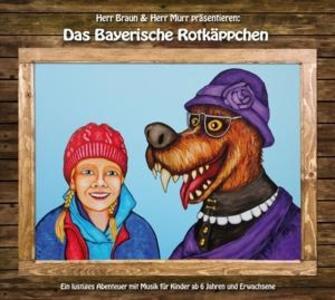 Das Bayerische Rotkäppchen