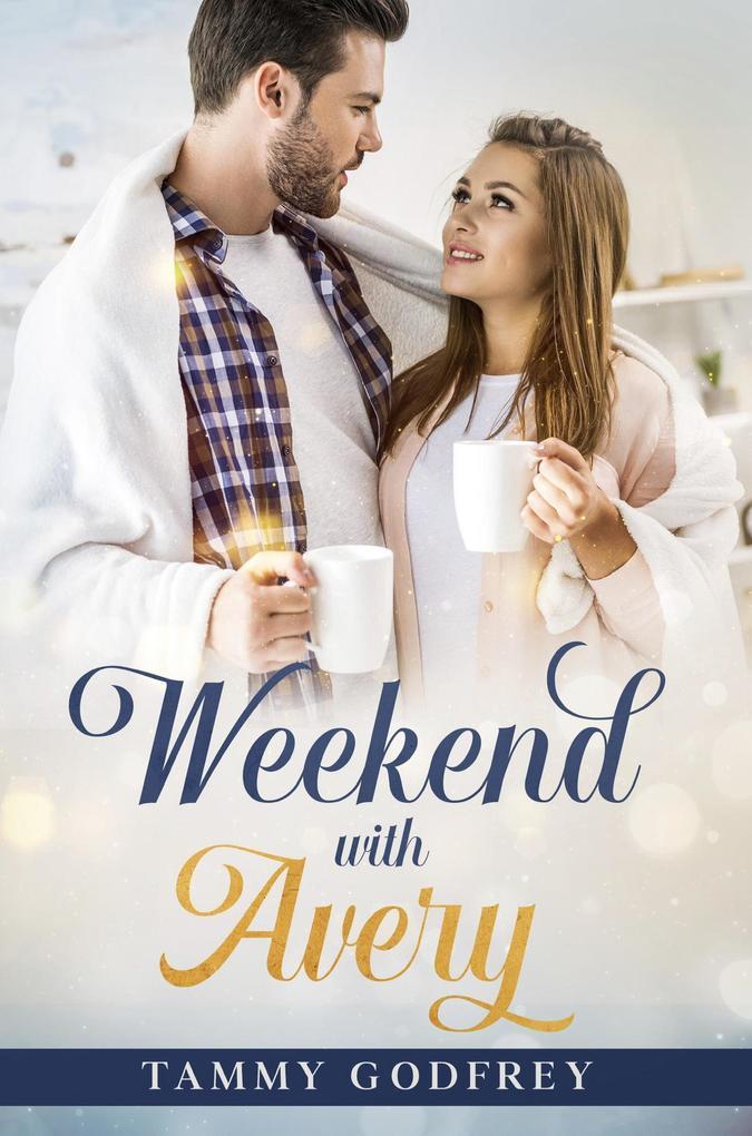 Weekend With Avery (Avery Trilogy, #1)