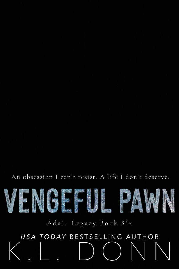 Vengeful Pawn (Adair Legacy, #6)