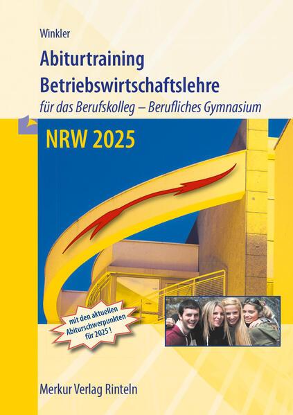 Abiturtraining 2025 Betriebswirtschaftslehre - Nordrhein-Westfalen