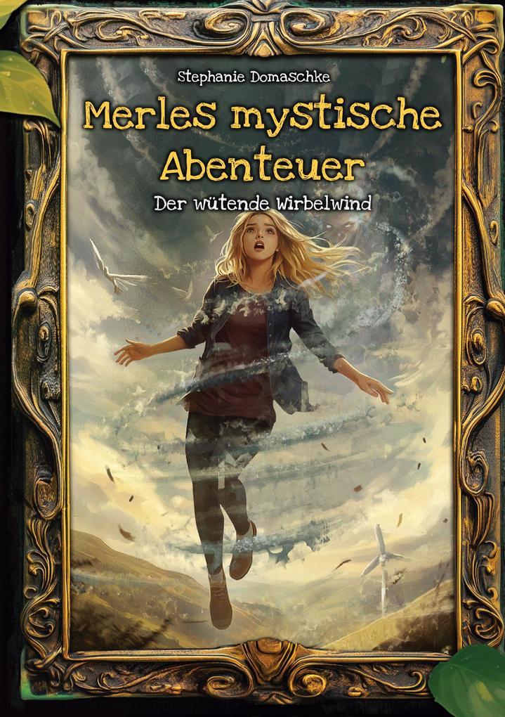 Merles mystische Abenteuer