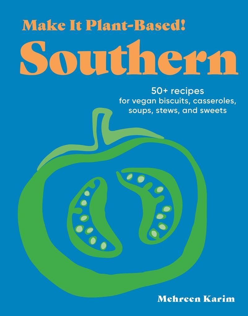 Make It Plant-Based! Southern