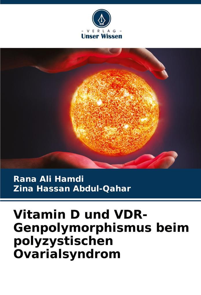 Vitamin D und VDR-Genpolymorphismus beim polyzystischen Ovarialsyndrom