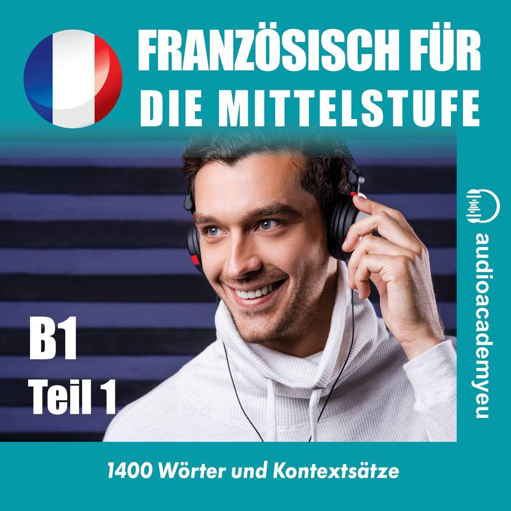 Französisch für die Mittelstufe B1_Teil 01