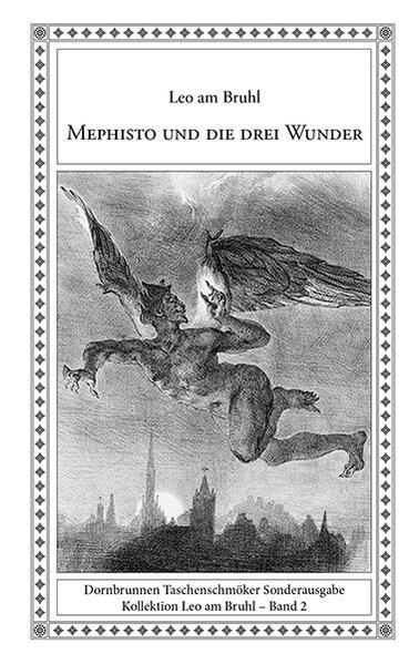 Mephisto und die drei Wunder