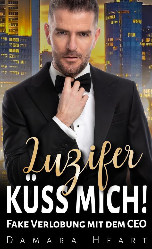 Luzifer küss mich!