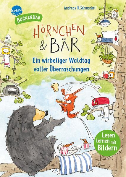 Hörnchen & Bär. Ein wirbeliger Waldtag voller Überraschungen