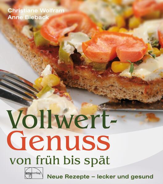 Vollwertgenuss von früh bis spät