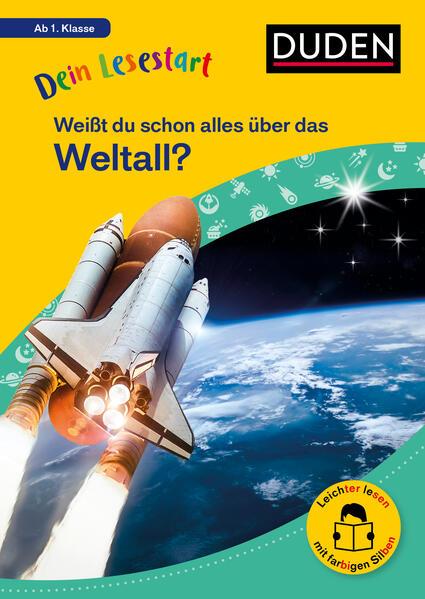 Dein Lesestart: Weißt du schon alles über das Weltall? Ab 1. Klasse