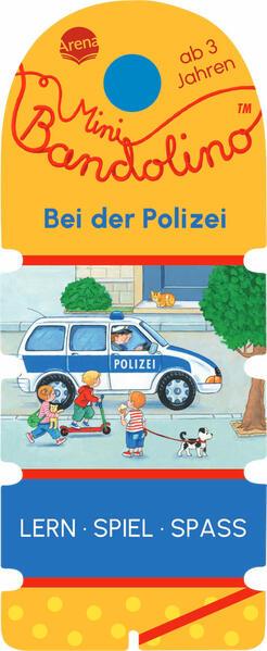 Mini Bandolino. Bei der Polizei