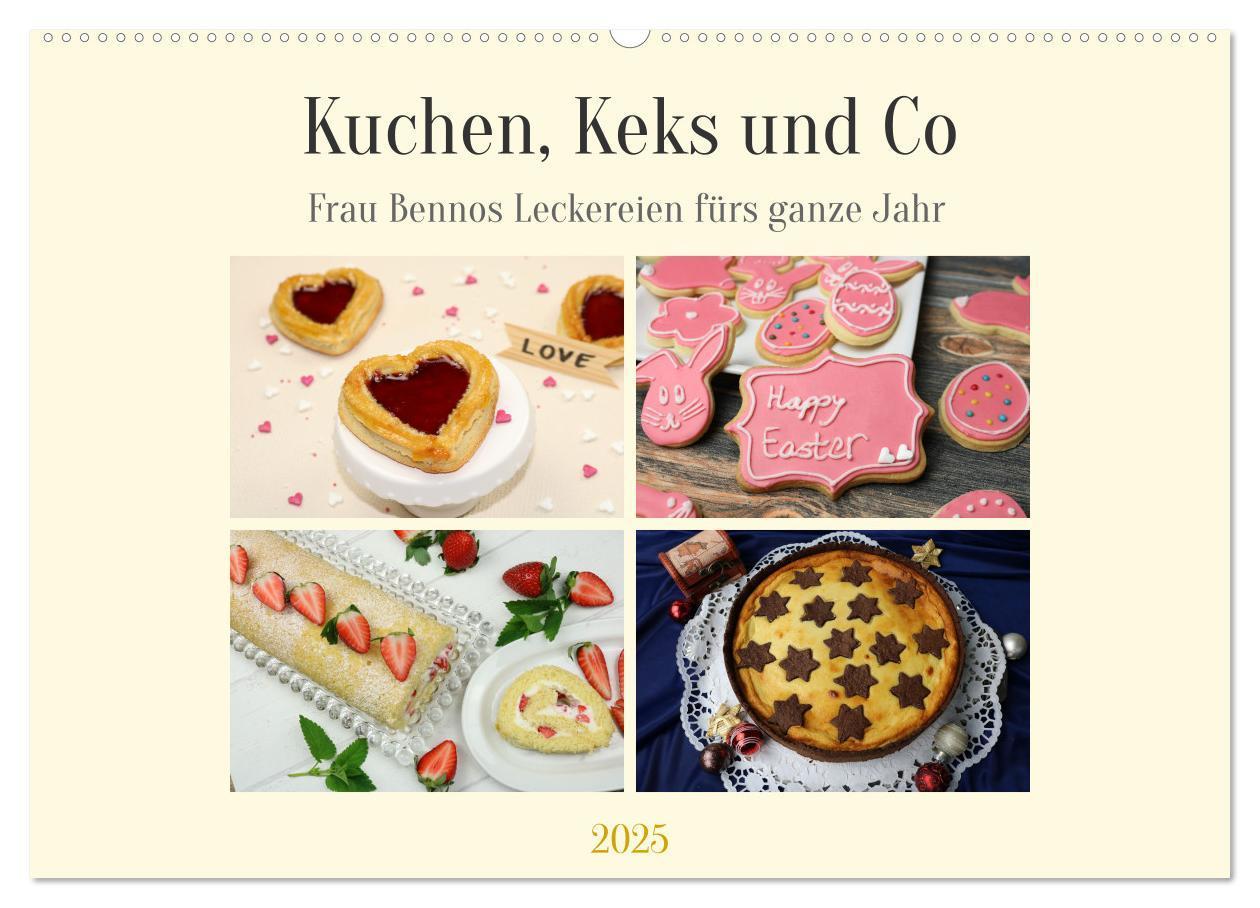 Kuchen, Keks und Co: Frau Bennos Leckereien für das ganze Jahr (Wandkalender 2025 DIN A2 quer), CALVENDO Monatskalender