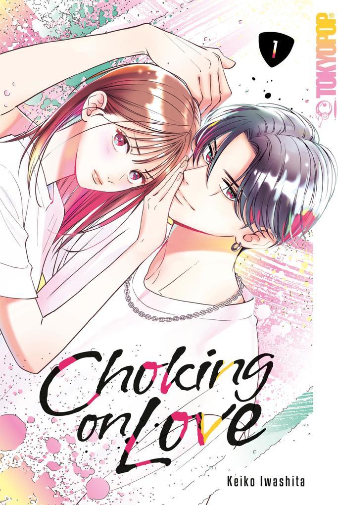 Choking on Love, Band 01