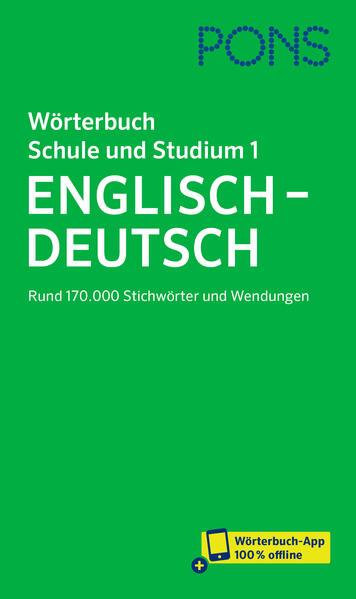 PONS Wörterbuch Schule und Studium Englisch - Deutsch, Band 1