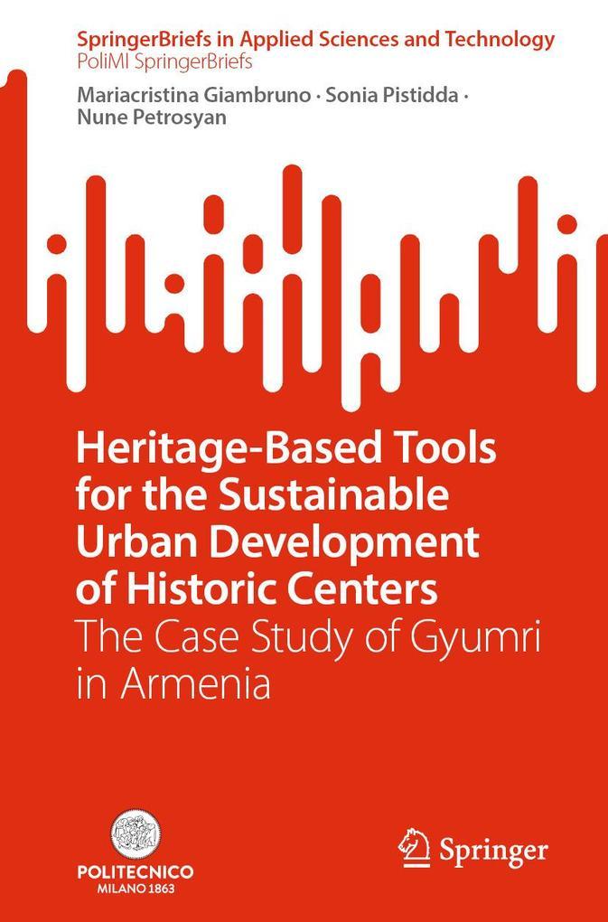 Heritage-Based Tools for the Sustainable Urban Development of Historic Centers