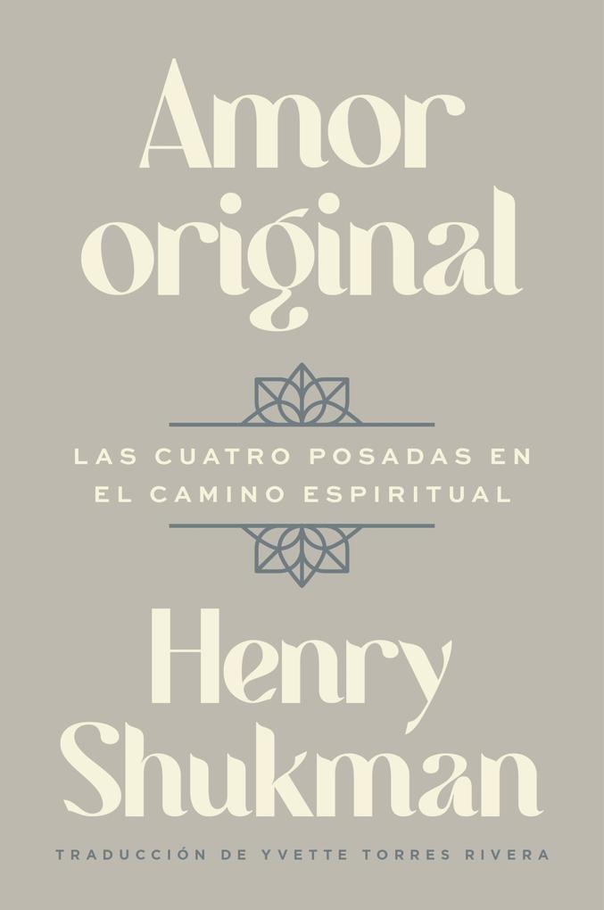 Original Love \ Amor original (Spanish edition)