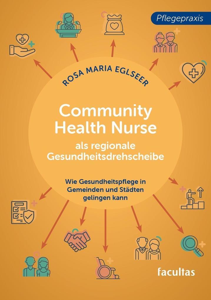 Community Health Nurse als regionale Gesundheitsdrehscheibe