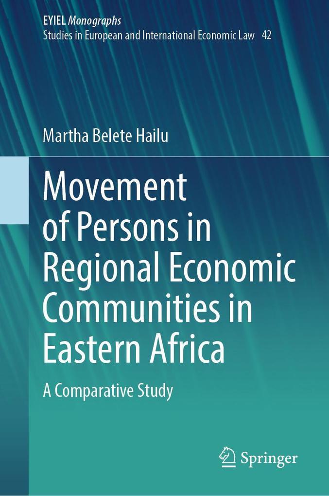 Movement of Persons in Regional Economic Communities in Eastern Africa