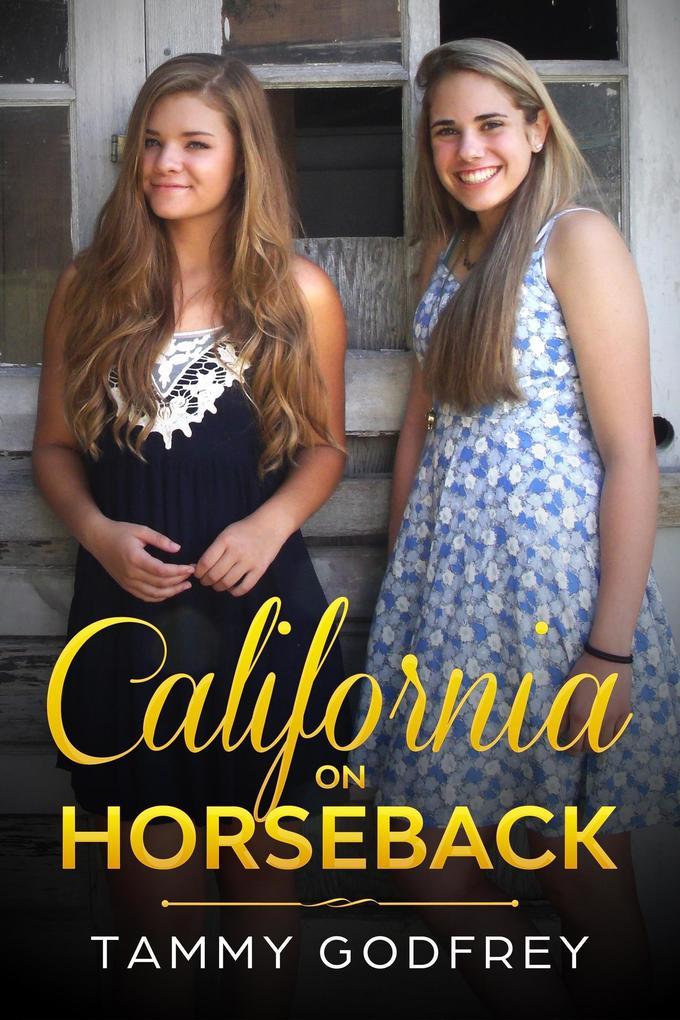 California On Horseback (Graham Series, #1)