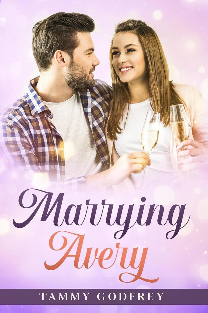 Marrying Avery (Avery Trilogy, #3)