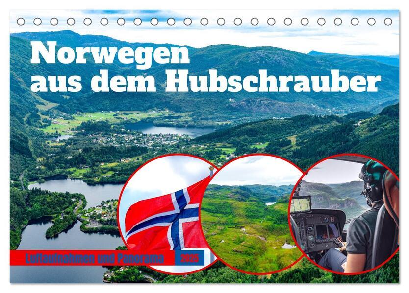 Norwegen aus dem Hubschrauber - Luftaufnahmen und Panorama (Tischkalender 2025 DIN A5 quer), CALVENDO Monatskalender