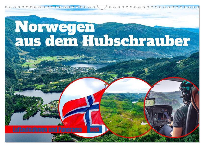 Norwegen aus dem Hubschrauber - Luftaufnahmen und Panorama (Wandkalender 2025 DIN A3 quer), CALVENDO Monatskalender