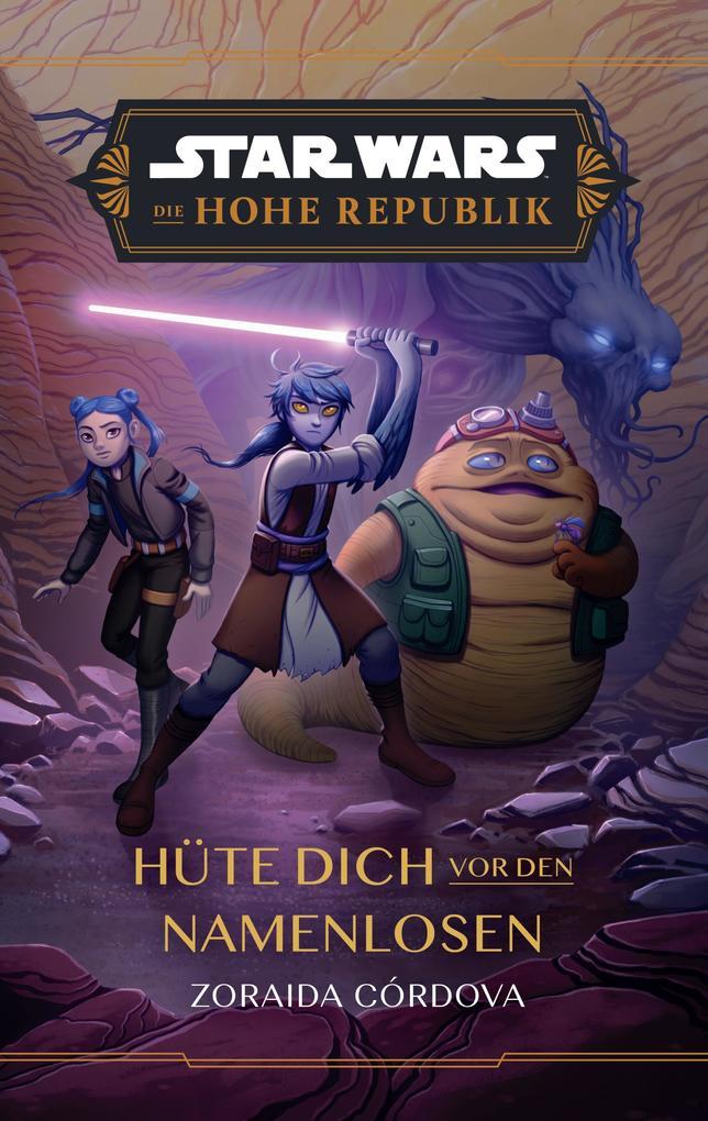 Star Wars: Die Hohe Republik - Hüte dich vor den Namenlosen