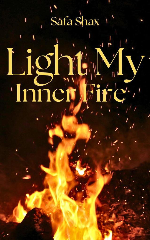 Light My Inner Fire (Light My Fire series)