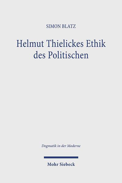 Helmut Thielickes Ethik des Politischen