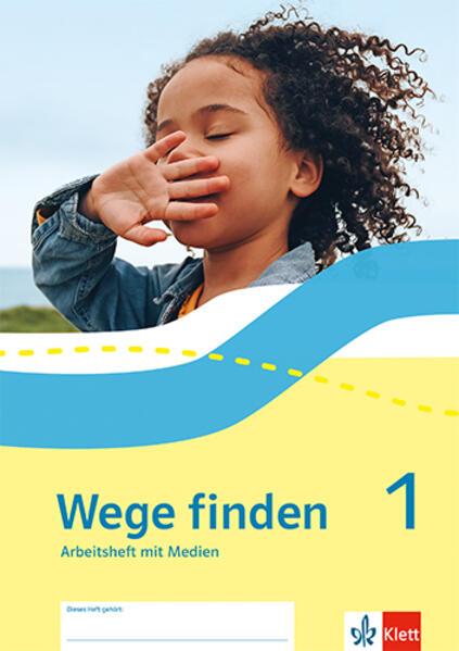 Wege finden 1. Ausgabe Berlin, Brandenburg, Mecklenburg-Vorpommern, Sachsen, Sachsen-Anhalt, Thüringen