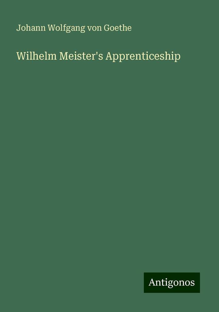 Wilhelm Meister's Apprenticeship