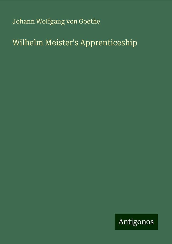 Wilhelm Meister's Apprenticeship