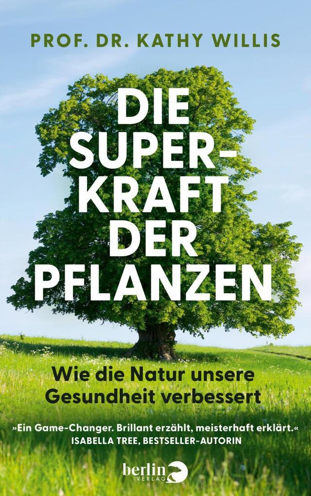 Die Superkraft der Pflanzen