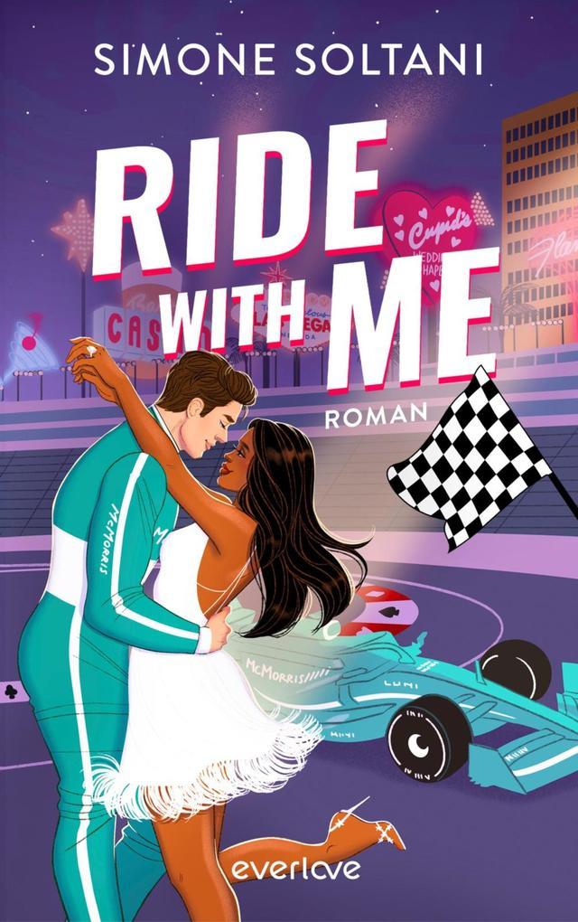 Ride with me - Die Rennstrecke ist sein Leben, bis sie ihn aus der Spur bringt