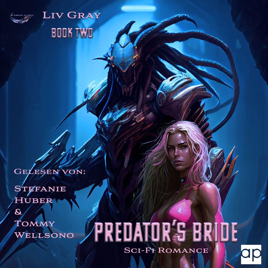 PREDATOR'S BRIDE: II