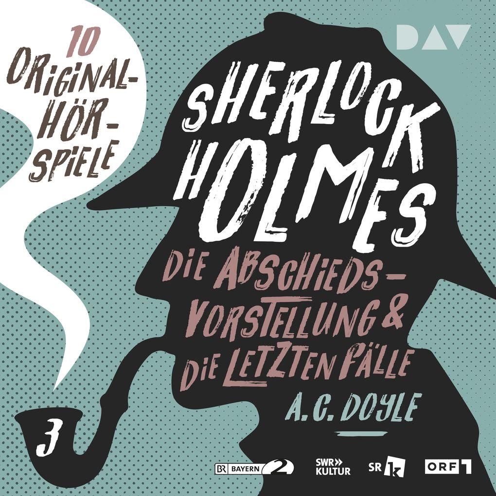 Sherlock Holmes 3 Die Abschiedsvorstellung & Die letzten Fälle