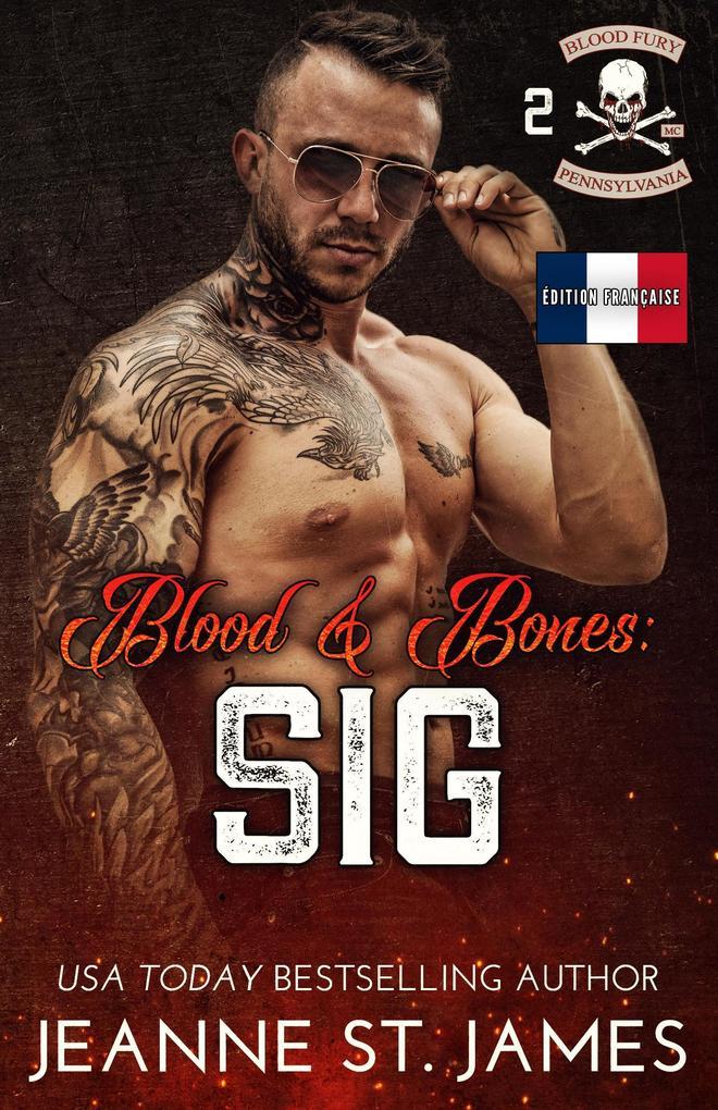 Blood & Bones: Sig (Édition française)