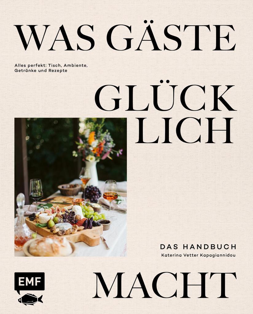 Was Gäste glücklich macht - Das Handbuch