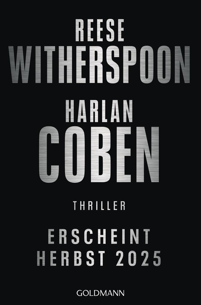 Das Thriller-Highlight von Harlan Coben und Reese Witherspoon