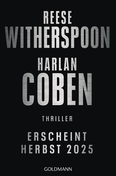 Das Thriller-Highlight von Harlan Coben und Reese Witherspoon