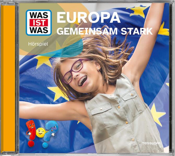 WAS IST WAS Hörspiel. Europa - gemeinsam stark