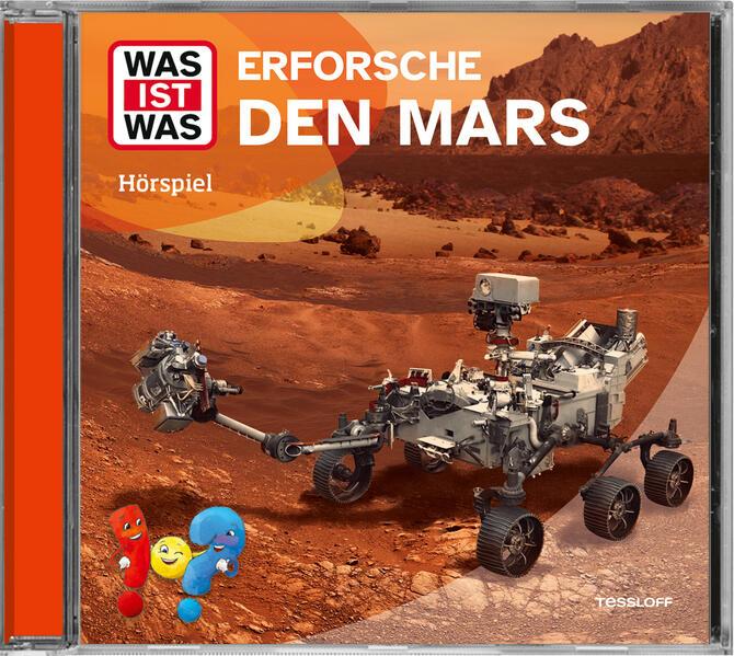 WAS IST WAS Hörspiel. Erforsche den Mars