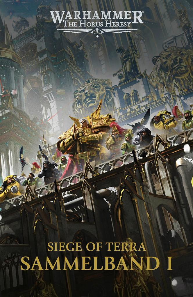 The Horus Heresy: Siege of Terra Sammelband 1