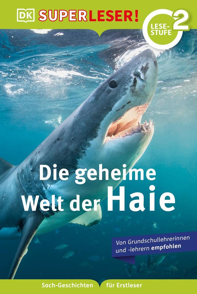 SUPERLESER! Die geheime Welt der Haie