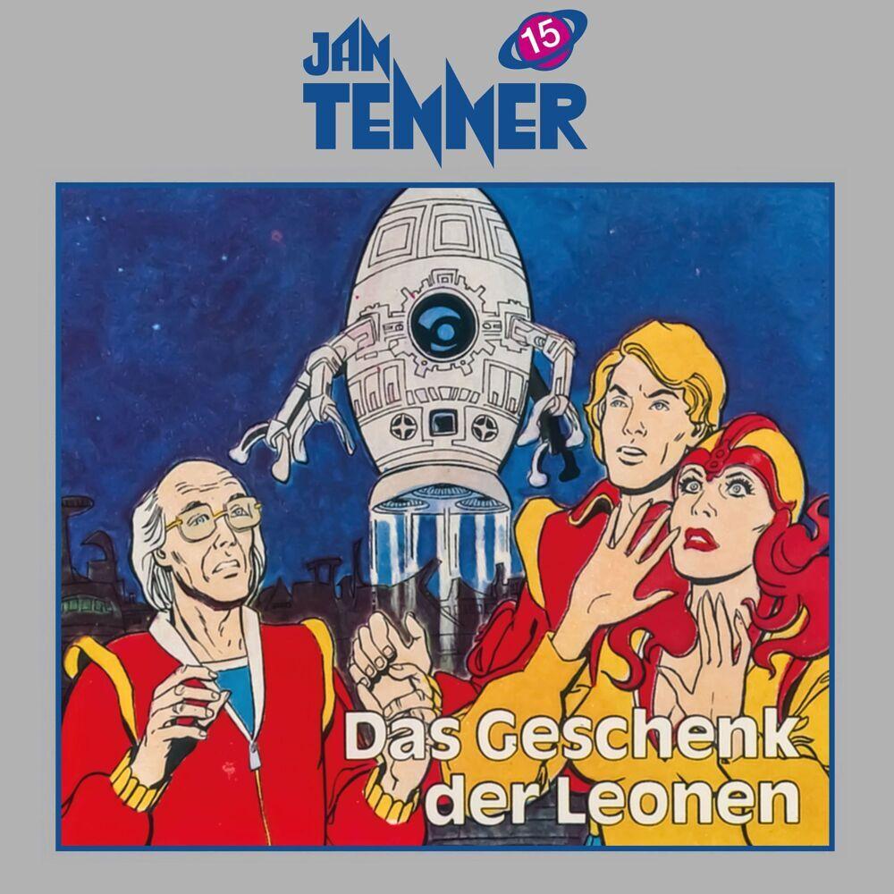 Jan Tenner 15 - Geschenk der Leonen