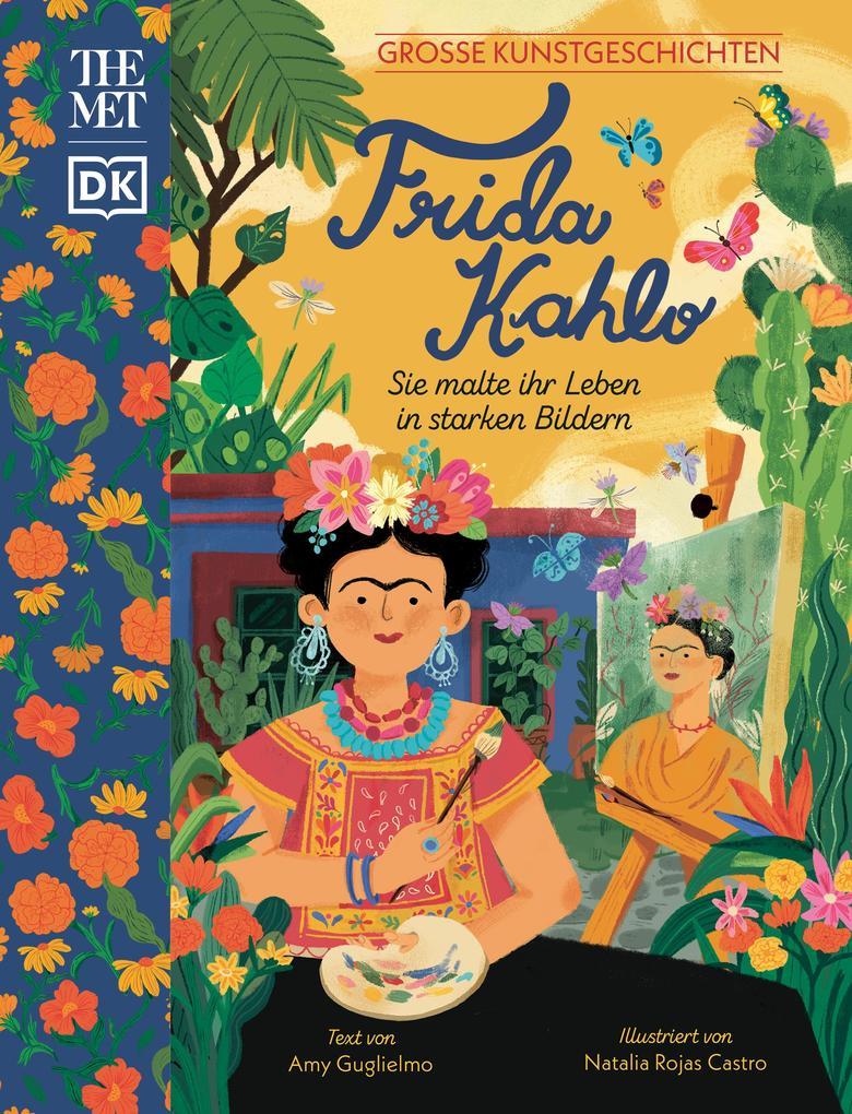 Große Kunstgeschichten. Frida Kahlo