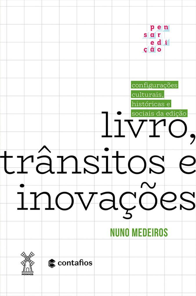 Livro, trânsitos e inovações