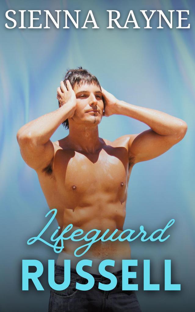 Lifeguard Russell (Lifeguard Guardians, #2)