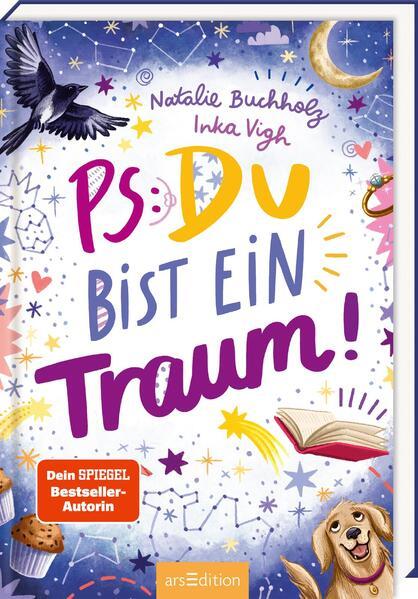 PS: Du bist ein Traum! (PS: Du bist die Beste! 5)