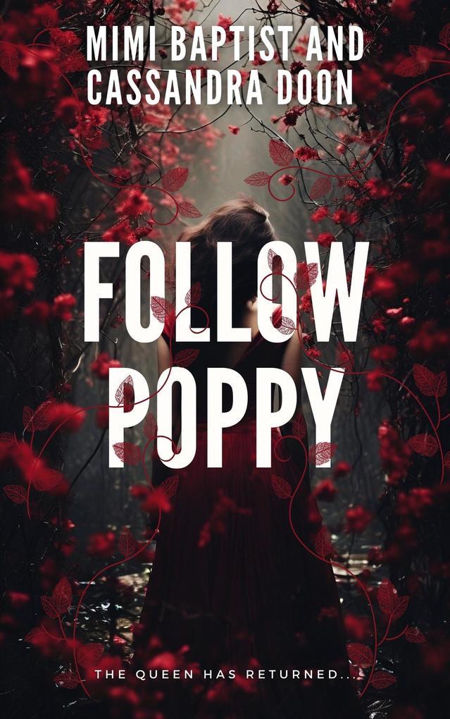 Follow Poppy (Queen of Ombres, #1)